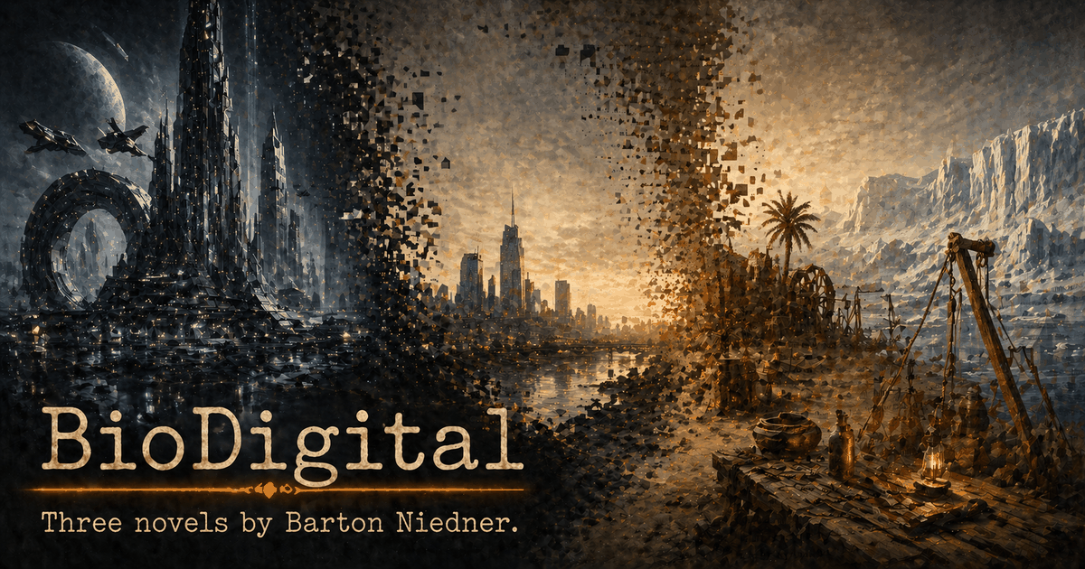 BioDigital Novels by Barton Niedner | Three novels about the thinning ...
